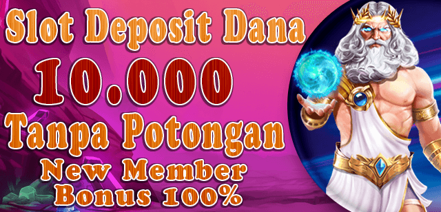 Panduan Lengkap Memilih Situs Slot Deposit 10 Ribu Terbaik